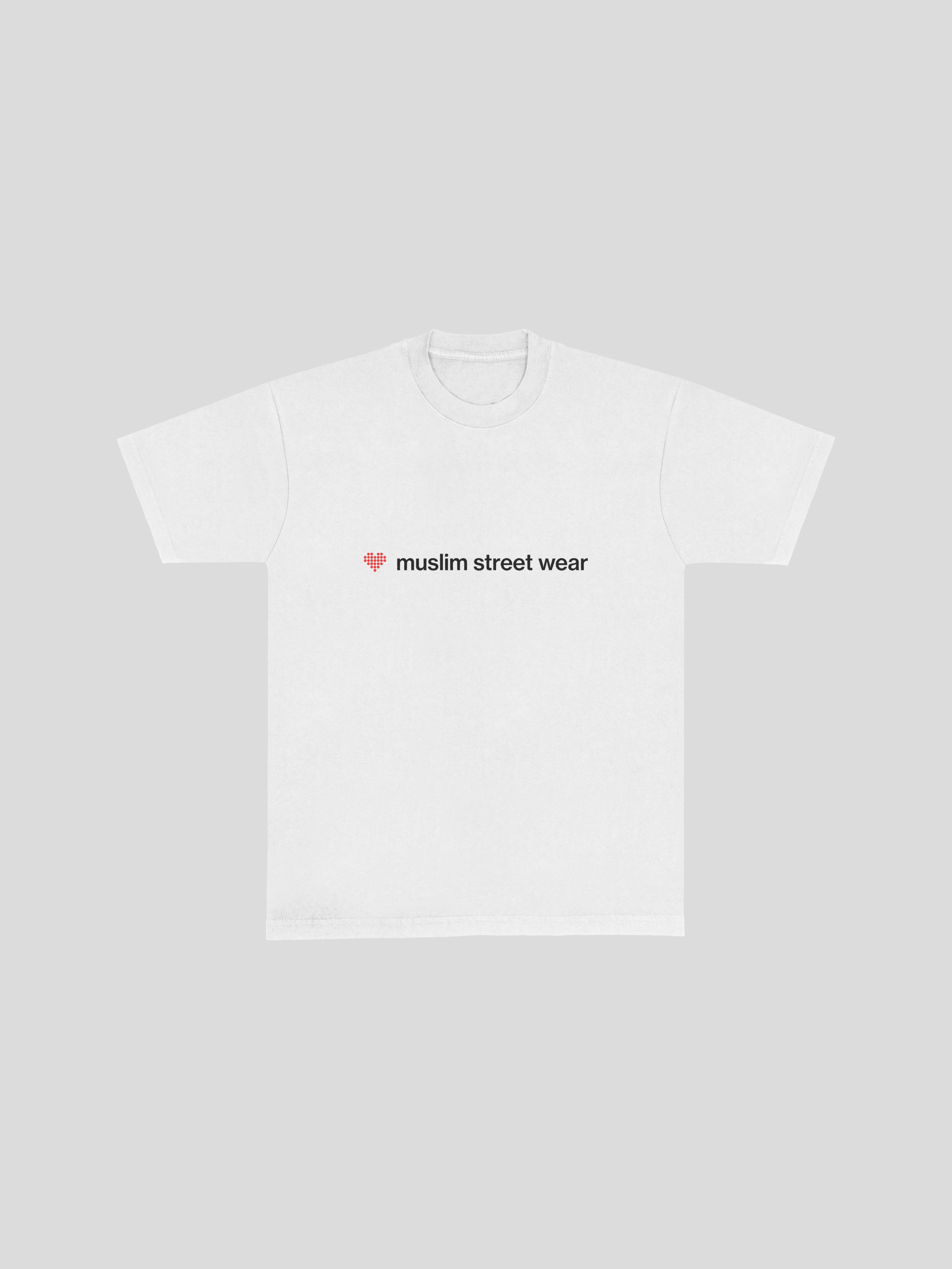 I love muslim street wear t-shirt  – White (Front) — muslim street wear, msw (islamic, modest, unisex, y2k)
